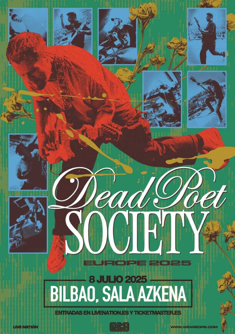 Dead Poet Society en Bilbao y Vigo en julio