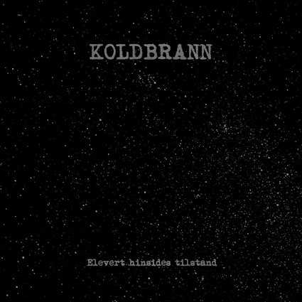 Koldbrann publica su nuevo disco «Elevert Hinsides Tilstand»