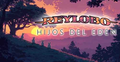 Rey Lobo lanza “Hijos del Edén”, su nuevo single con una poderosa reflexión ambiental