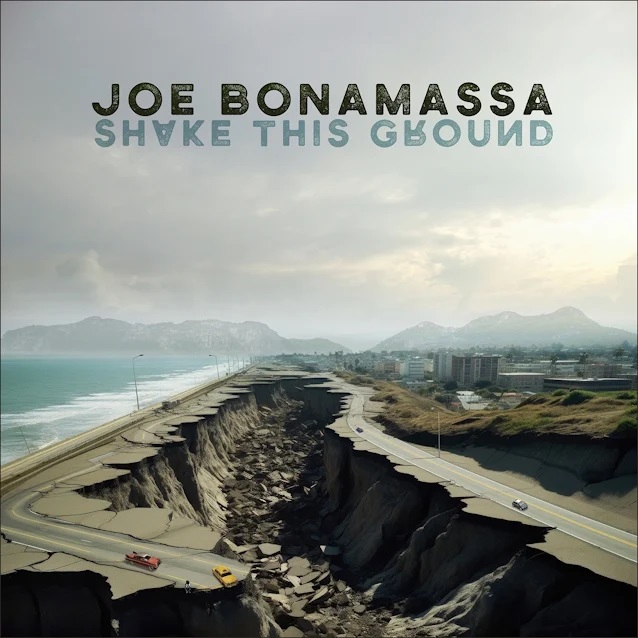 Joe Bonamassa ha lanzado un nuevo single titulado «Shake This Ground»