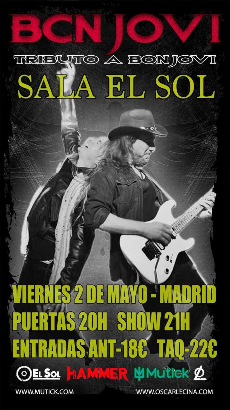 BCN Jovi en la Sala El Sol de Madrid el viernes 2 de mayo