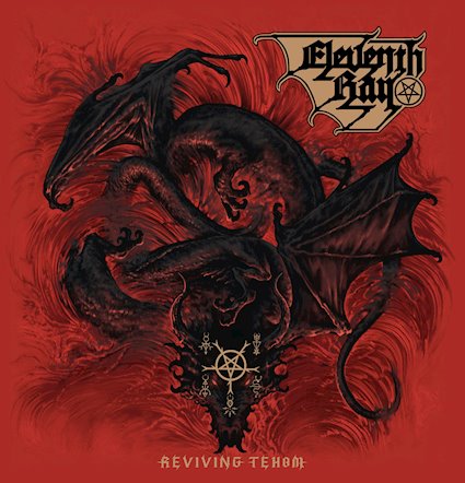 La banda griega de Black Metal Eleventh Ray publica su disco llamado “Reviving Tehom”.