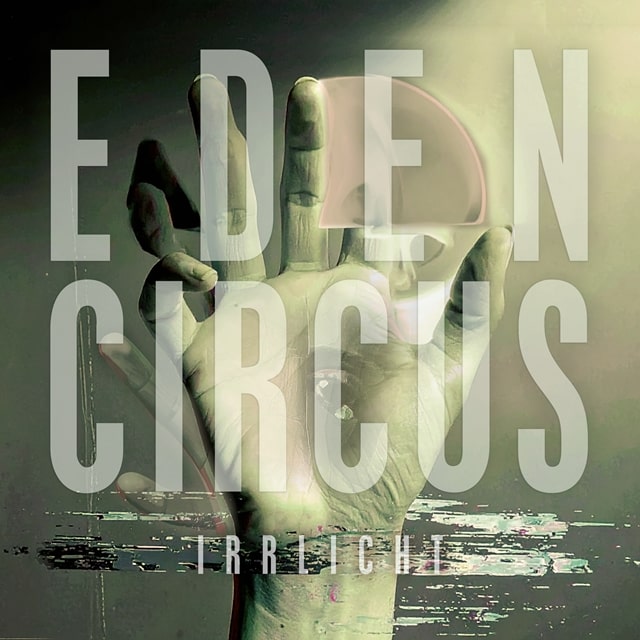 Después de unos diez años, la banda Eden Circus regresa con un nuevo álbum titulado «Irrlicht»