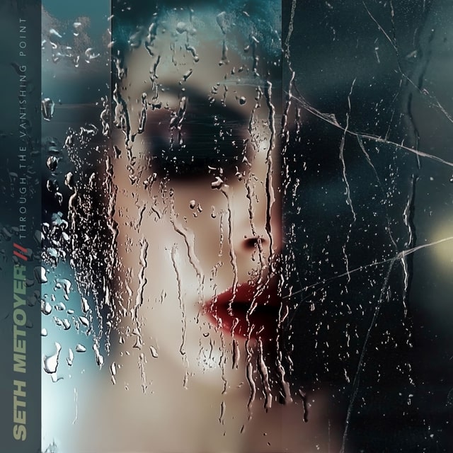 Nuevo álbum de puro metal/rock alternativo de Seth Metoyer, «Through The Vanishing Point»