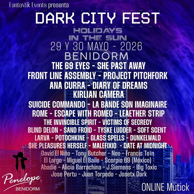 Nueva edición del Dark City Fest de Benidorm en 2026 con el mejor gothic/industrial mundial