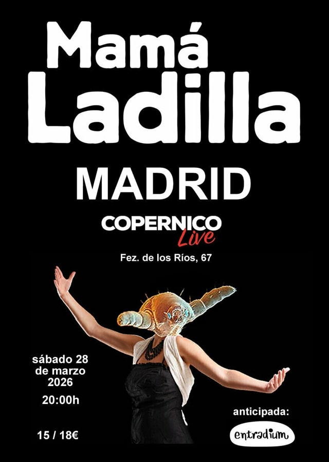 Mama Ladilla estará de vuelta en Madrid a finales de marzo en la Sala Copérnico
