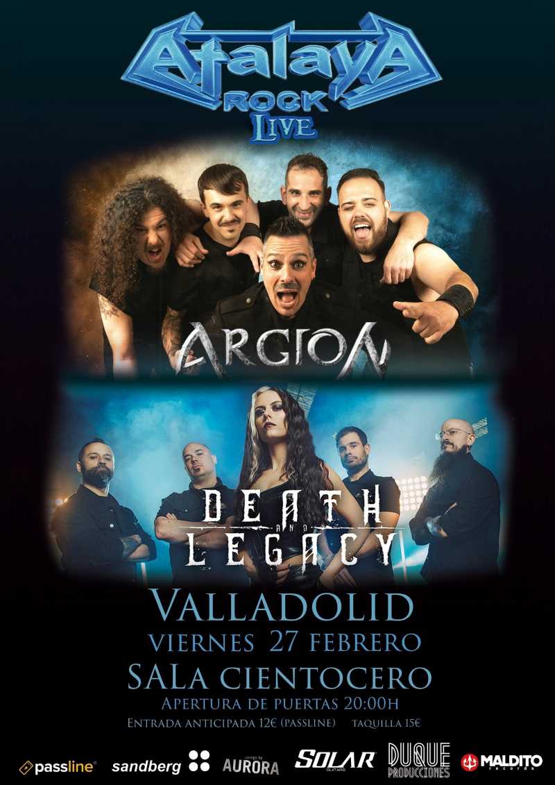 Argion y Death & Legacy en Valladolid en el Atalaya Rock Live para celebrar su XX aniversario