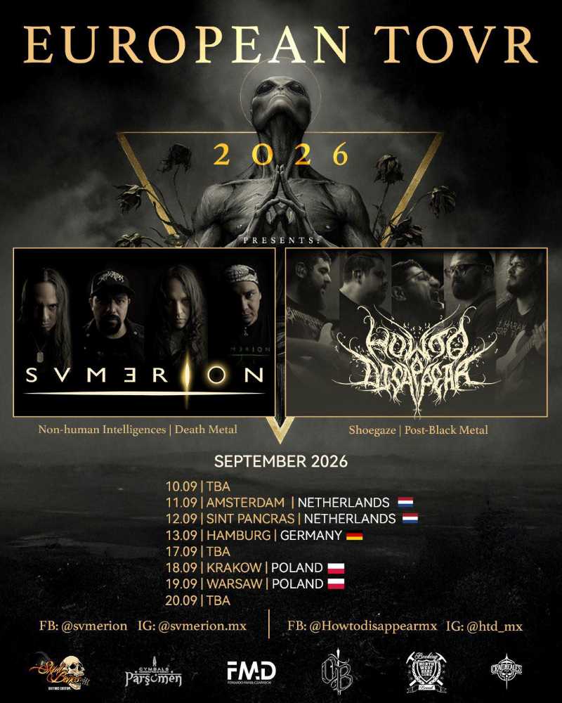 Fechas confirmadas de la gira europea de las bandas mexicanas Svmerion y How To Disappear