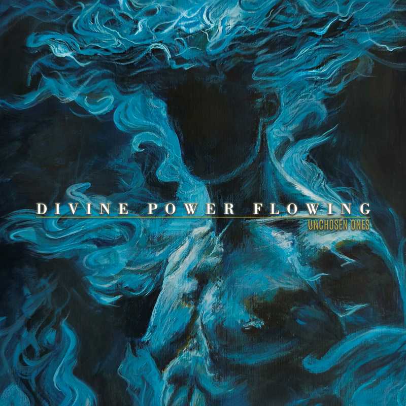 Unchosen Ones presenta su segundo disco “Divine Power Flowing”