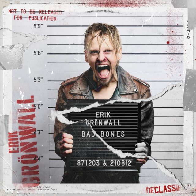 El 22 de mayo, Erik Grönwall lanza su disco «Bad Bones».
