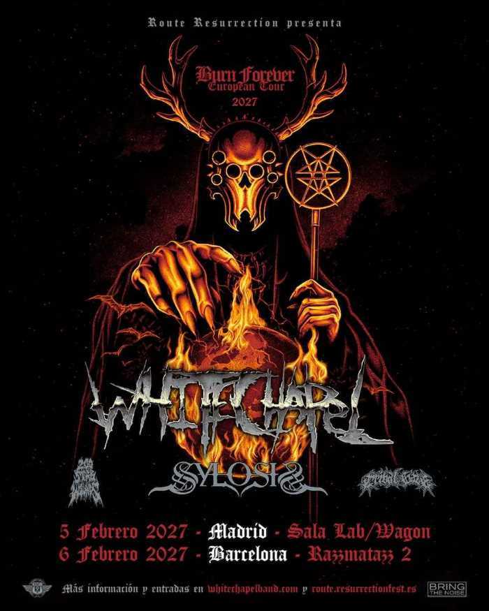 Publicadas las fechas del “Burn Forever European Tour 2027” de Whitechapel, vamos al detalle de las fechas en España.