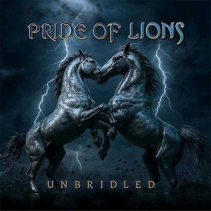 Pride Of Lions presenta su nuevo disco “Unbridled”