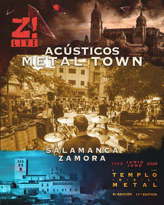 ¡El Z! Live 2026 expande su «Metal Town» a la ciudad de Salamanca!