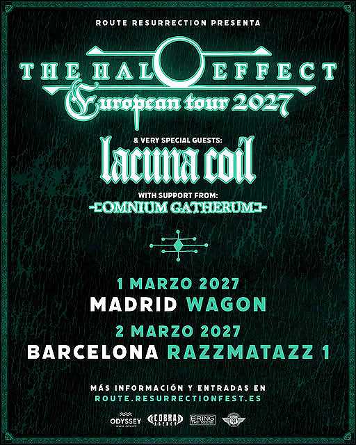 En marzo de 2027 The Halo Effect con Lacuna Coil y Omnium Gatherum