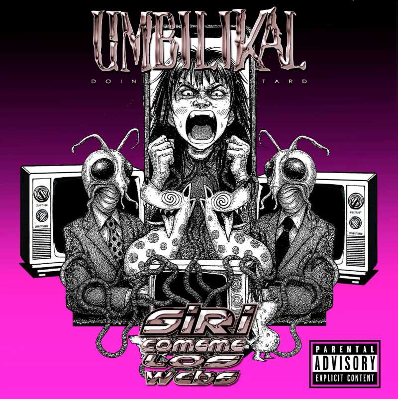 Disponible el nuevo álbum de Umbilikal D.B. «Siri Cómeme Los Webs»