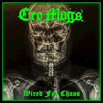 Cro-Mags publica su single «Wired For Chaos»
