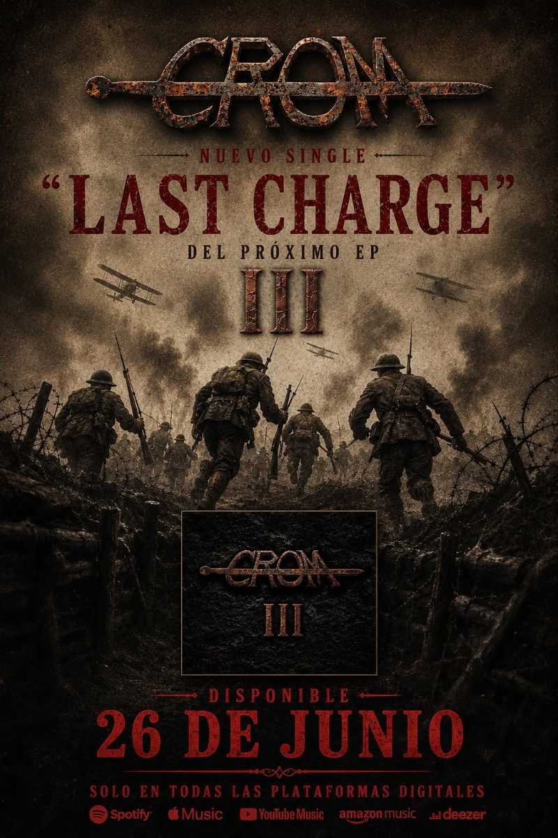 Crom presenta su primera canción en tres décadas, «Last Charge»