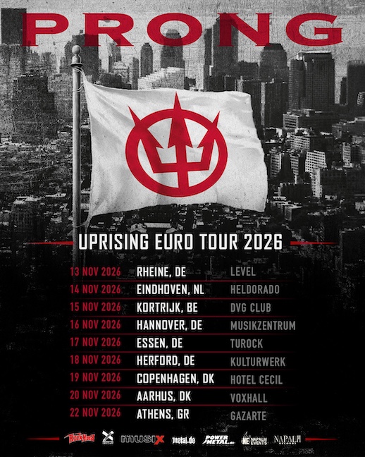 Detalles del nuevo trabajo de Prong y fechas de su «Uprising Euro Tour» 2026