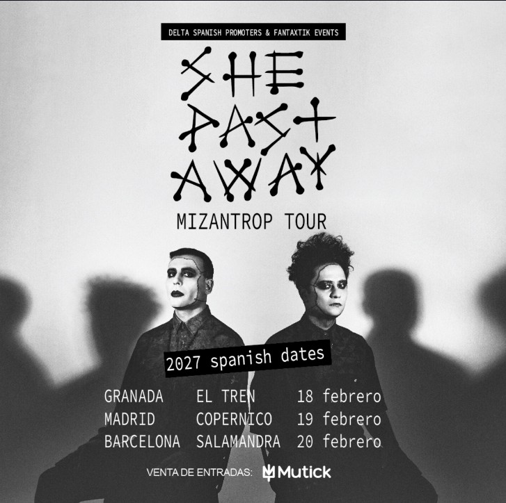 She Past Away inundará de sonidos oscuros febrero de 2027, en su gira por España.