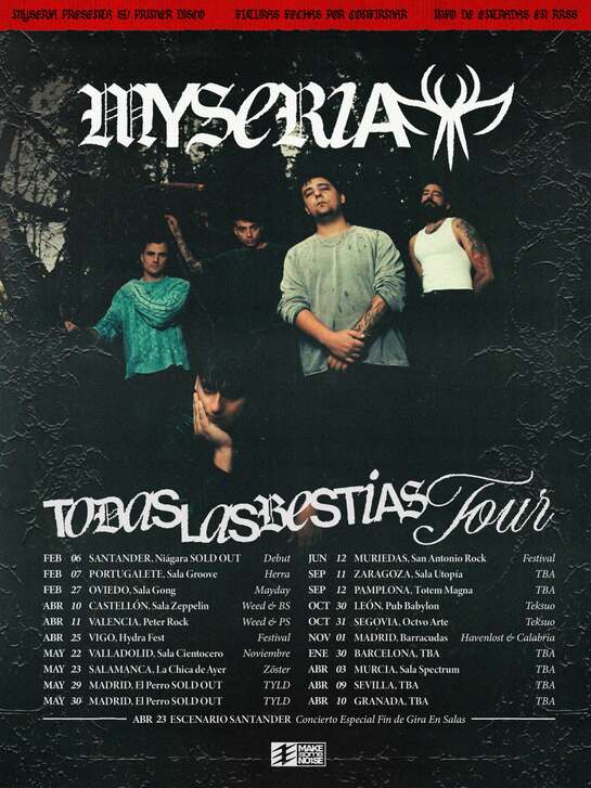 Myseria sigue con la gira de presentación de su primer disco «Todas Las Bestias Tour».