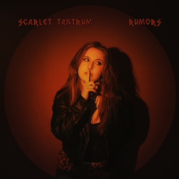 Scarlet Tantrum desenmascara a las falsas amigas con «Rumors»