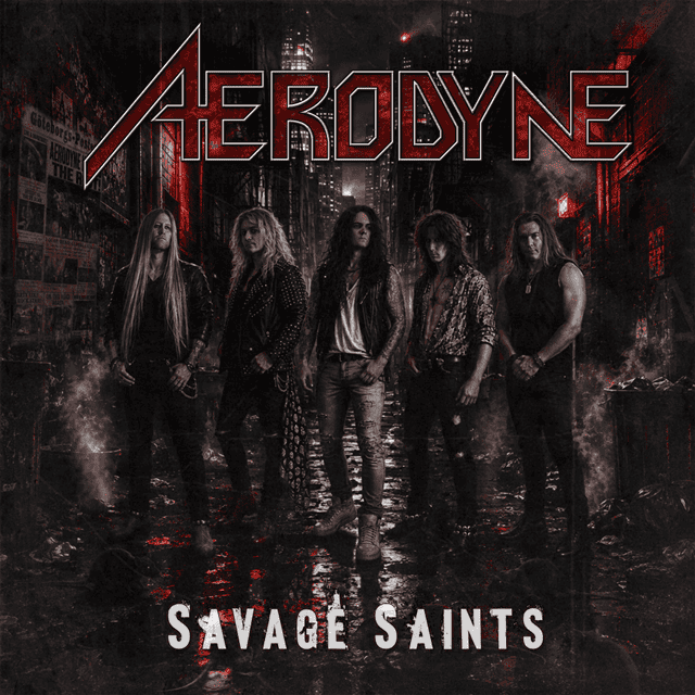 El grupo Aerodyne regresa a Street Symphonies Records con el nuevo álbum «Savage Saints»