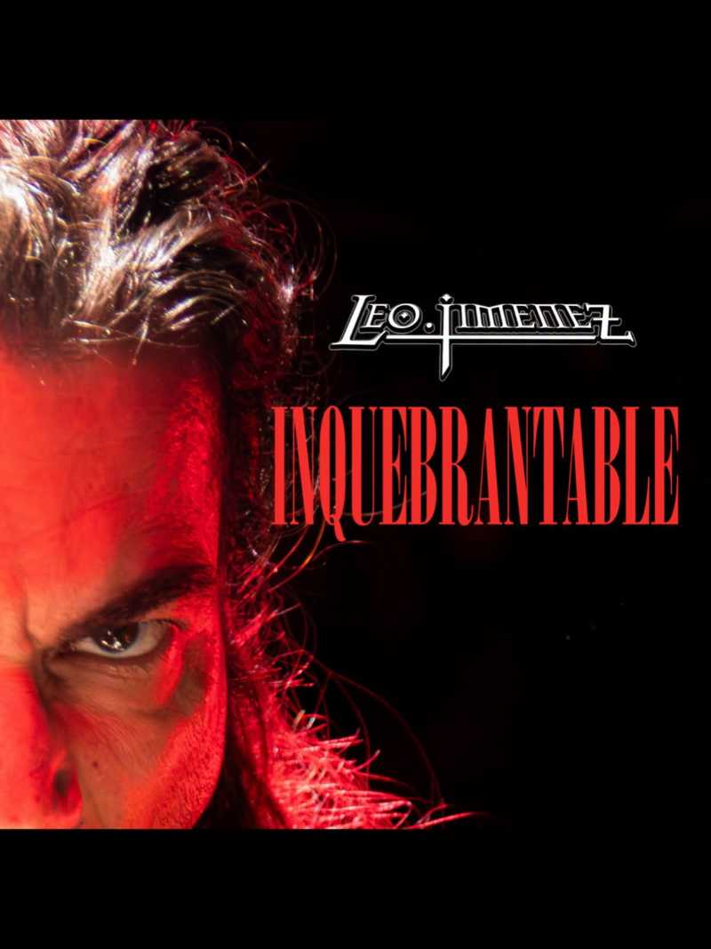 Leo Jiménez presenta su primer adelanto del nuevo disco, la canción «Inquebrantable»