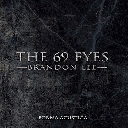 The 69 Eyes presentan su versión en acústico de su canción «Brandon Lee»