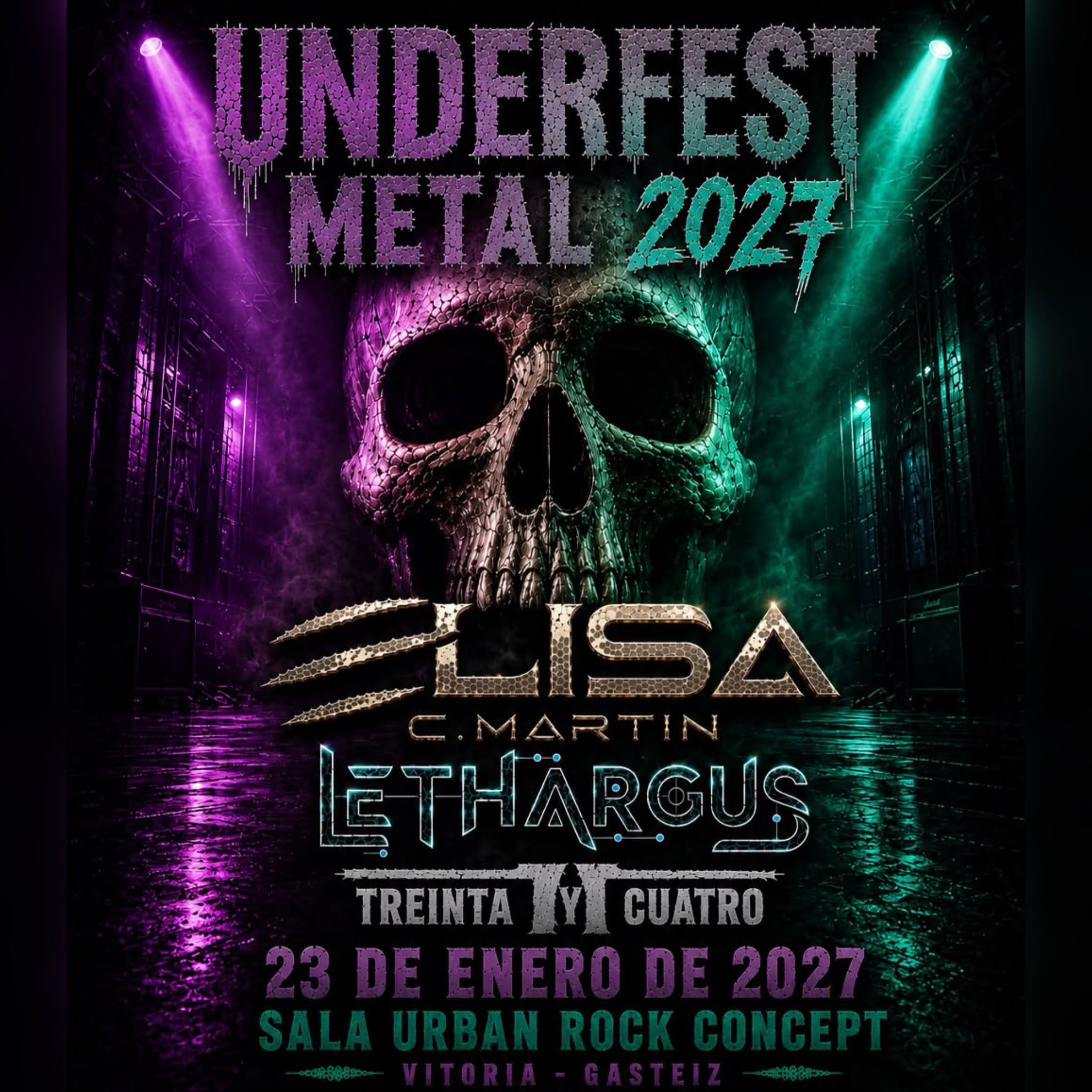 El Underfest Metal 2027 confirma un potente cartel con Elisa C. Martín, Lethargus y Treinta y Cuatro en Vitoria-Gasteiz.