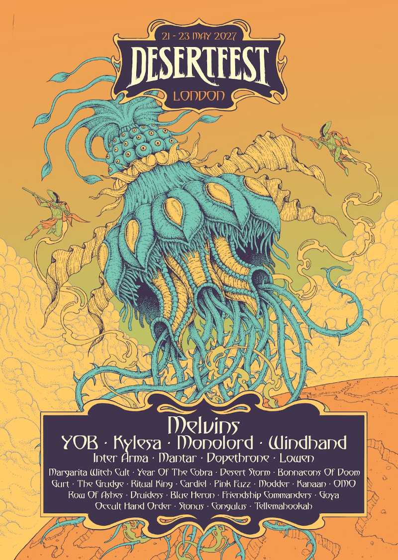 Se suman 18 bandas al Desertfest London 2027