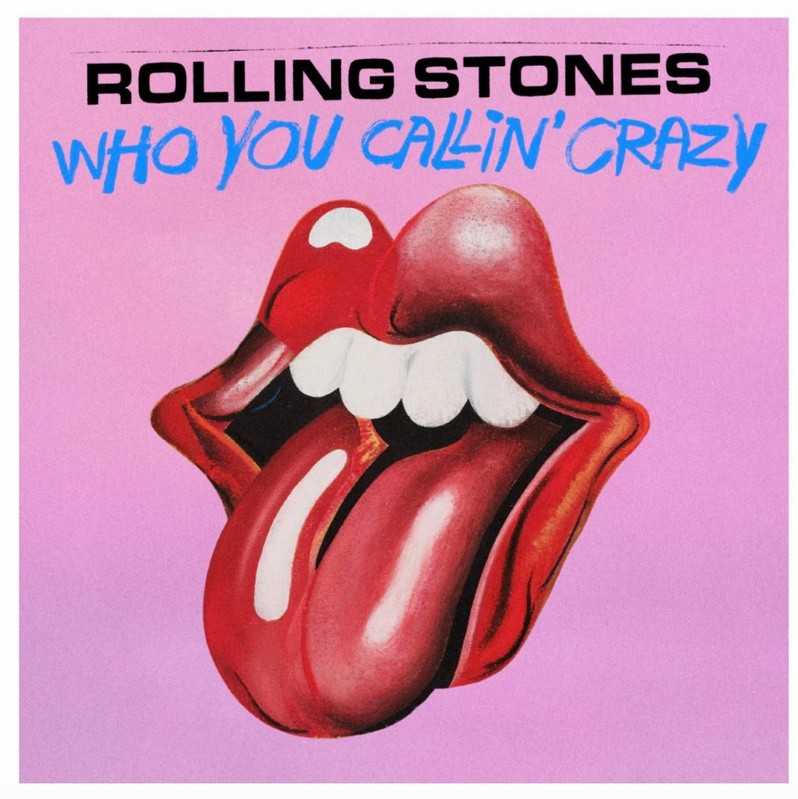 The Rolling Stones estrenan su canción ‘Who You Callin’ Crazy’