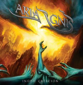 Aria Ignis - "Inútil creación" Aria Ignis - "Inútil creación"