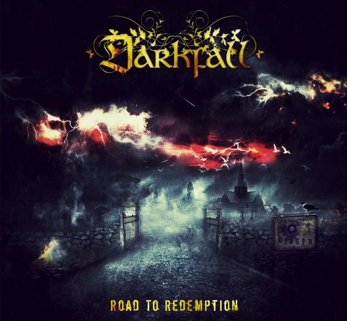 Darkfall - &ldquo;Road To Redemption&rdquo;
