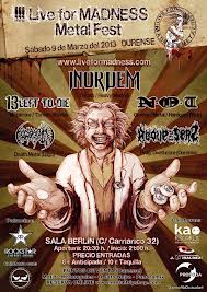 IV Live for Madness Metal Fest de Ourense IV Live for Madness Metal Fest de Ourense