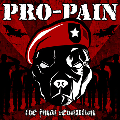 Pro-Pain - "The final revolution"