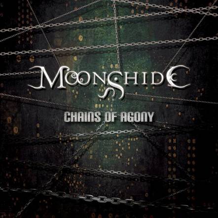 Moonshide - &ldquo;Chains of agony&rdquo;