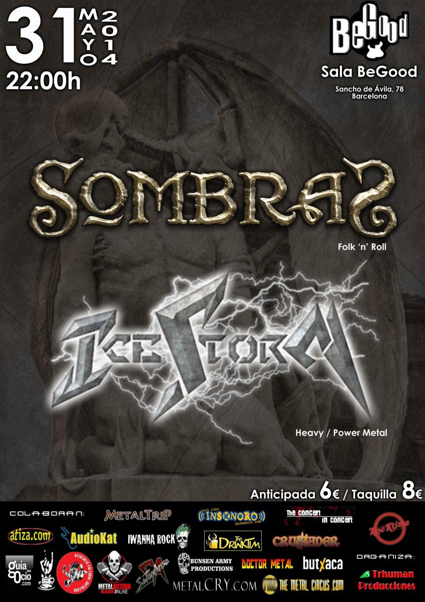 Sombras, Icestorm